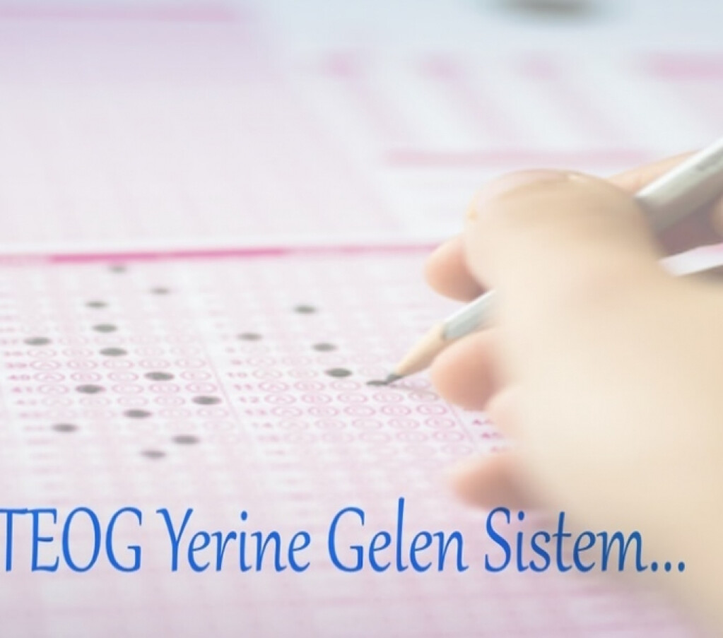 İşte Teog Yerine Gelen Sistem | İyi Dersler | Özel Okul